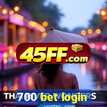 700 bet login